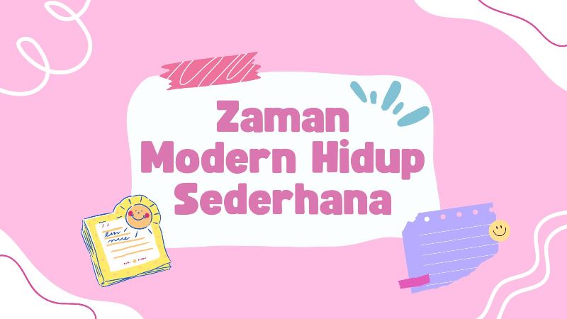 Gaya Hidup Modern Versus Gaya Hidup Sederhana
